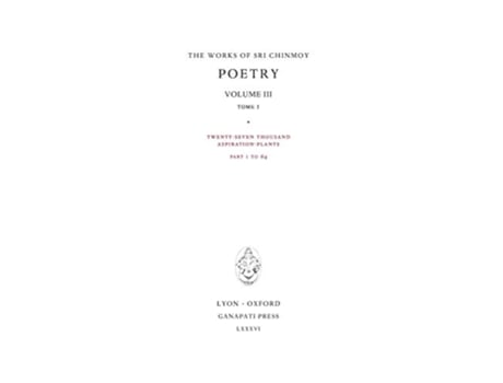 Livro Poetry III tome 1 Twentyseven thousand AspirationPlants part 1 to 64 9 Works of Sri Chinmoy de Sri Chinmoy (Inglês)