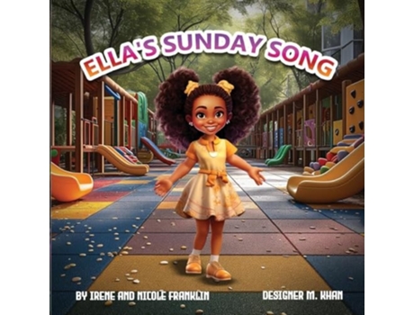 Livro Ellas Sunday Song de Nicole Franklin e Irene Franklin (Inglês)
