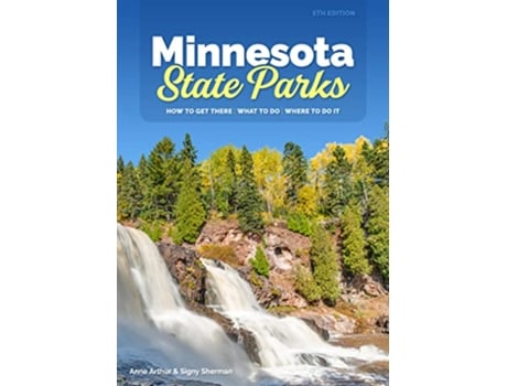 Livro Minnesota State Parks de Anne Arthur e Signy Sherman (Inglês)