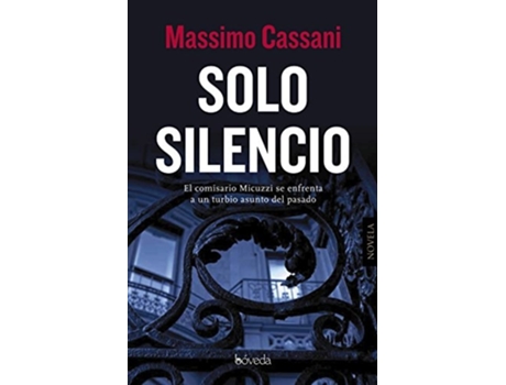 Livro Solo Silencio Da Editorial Boveda Editorial De Massimo Cassani (espanhol)