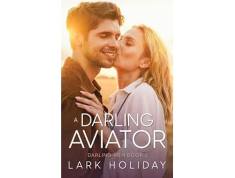 Livro A Darling Aviator de Lark Holiday (Inglês)