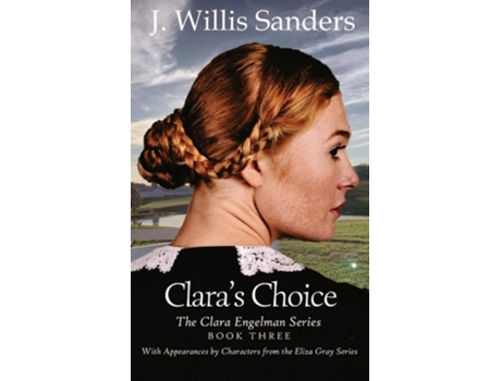 Livro Claras Choice de J Willis Sanders (Inglês)