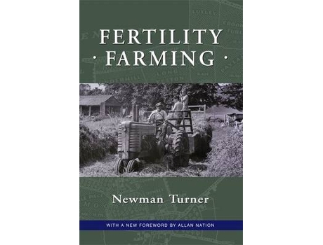Livro fertility farming de newman turner (inglês)