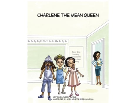 Livro Charlene The Mean Queen De Aubrey Clarke (inglês)