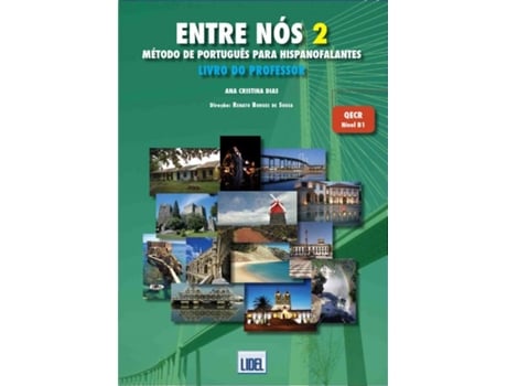 Livro Entre Nos - Metodo de Portugues para hispanofalantes de Dias e Ana Cristina (Português)