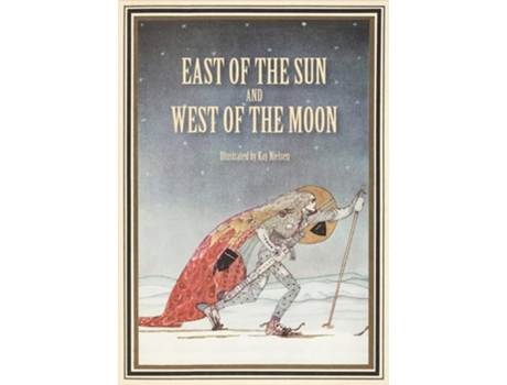 Livro East of the Sun and West of the Moon Old Tales from the North de Peter Christen Asbjørnsen (Inglês - Capa Dura)