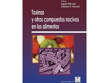 Livro Toxinas Y Otros Compuestos Nocivos En Los Alimentos de Agata Witczak (Espanhol)