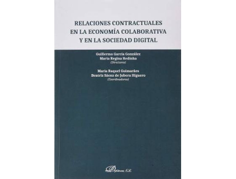 Livro Relaciones contractuales en la economía colaborativa y en la sociedad digital de Editor-In-Chief Guillermo García González, Editor-In-Chief Maria Regina Redinha (Espanhol)
