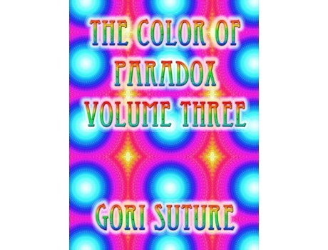 Livro The Color of Paradox Volume Three de Gori Suture (Inglês)