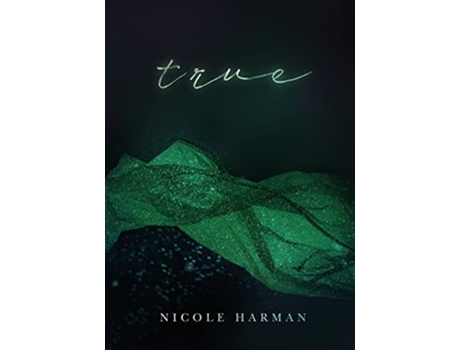 Livro True The Wings Series de Nicole Harman (Inglês)