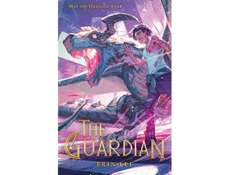 Livro The Guardian When the Last Dragon Died de Erin Lee (Inglês)