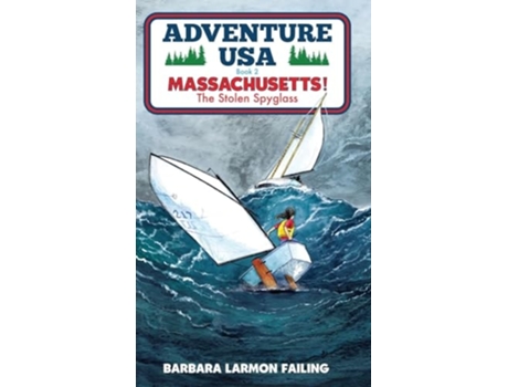 Livro Adventure USA - MASSACHUSETTS! The Stolen Spyglass de Barbara Larmon Failing (Inglês - Capa Dura)