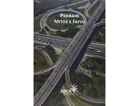 Livro Pedagio Mitos E Fatos De Mario Ernesto Humberg (português Do Brasil)