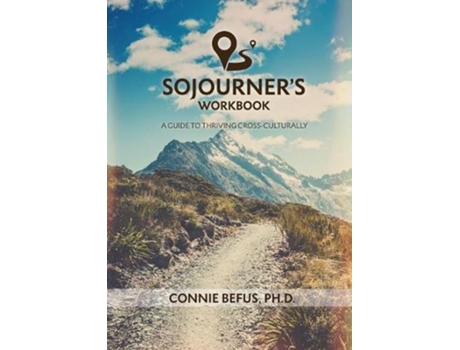 Livro Sojourners Workbook A Guide to Thriving CrossCulturally de Connie Befus (Inglês)