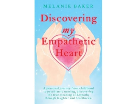 Livro Discovering My Empathetic Heart De Melanie Baker (inglês)