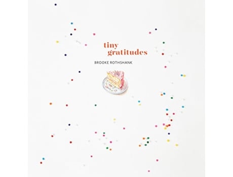 Livro Tiny Gratitudes de Brooke Rothshank (Inglês)