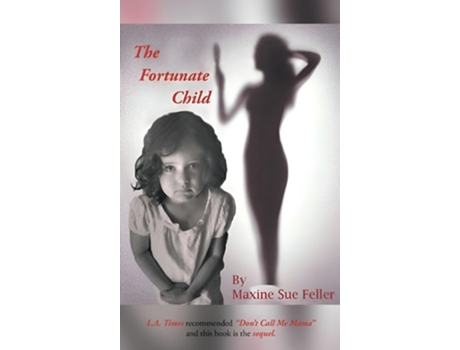 Livro The Fortunate Child de Maxine Sue Feller (Inglês)