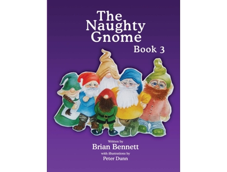 Livro The Naughty Gnome Book 3 De Brian Bennett (inglês)