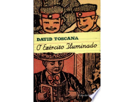 Livro O Exercito Iluminado de David Toscana (Português do Brasil)