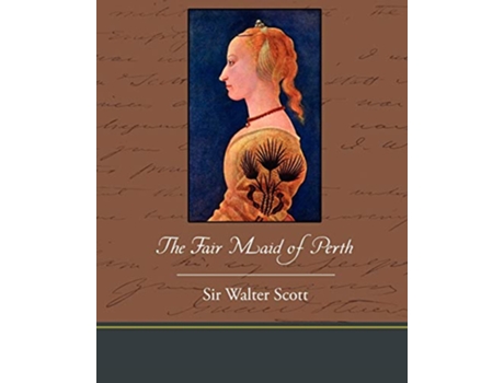 Livro The Fair Maid of Perth de Sir Walter Scott (Inglês)