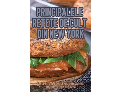 Livro PRINCIPALELE RE?ETE DE CULT DIN NEW YORK de Mirabela LazAr (Romeno)