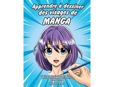 Livro Apprendre a dessiner des visages de manga de Shinjuku Press (Francês)