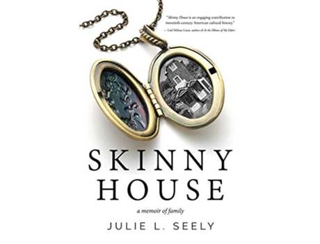 Livro Skinny House A Memoir of Family de Julie L Seely (Inglês)
