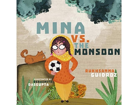 Livro Mina vs the Monsoon de Rukhsanna Guidroz (Inglês)