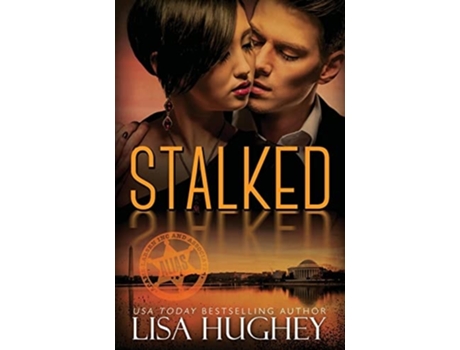 Livro Stalked De Lisa Hughey (inglês)
