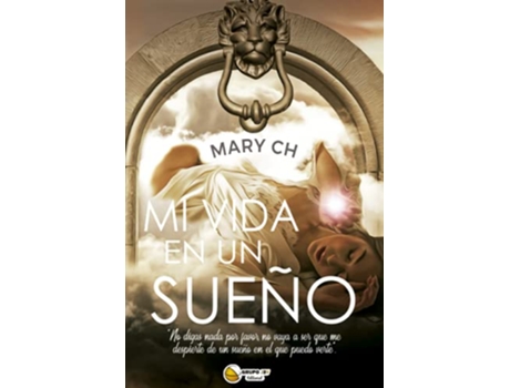 Livro Mi Vida En Un Sueno de Mariangel Chiquinquirá Lozano (Espanhol)