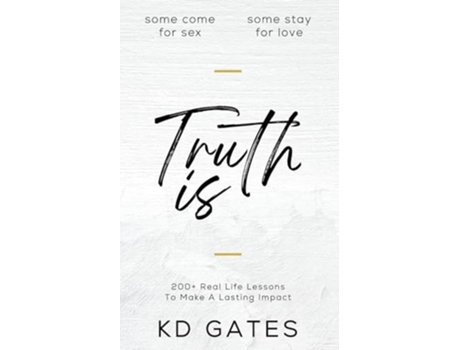 Livro Truth Is 200 Real Life Lessons To Make A Lasting Impact de Gates (Inglês)