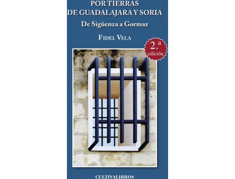Livro Por tierras de Guadalajara y Soria. De Sigüenza a Gormaz de Fidel Vela García (Espanhol - 2011)