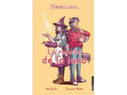 Livro La Receta De La Luna de Wendy Xu (Espanhol)