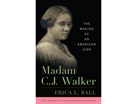 Livro Madam C. J. Walker de Erica L Ball (Inglês)