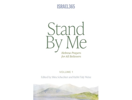 Livro Stand By Me Hebrew Prayers for All Believers, Vol. 1 de Weisz e Rabbi Tuly (Inglês)