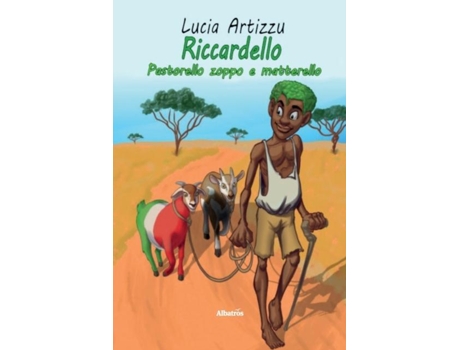 Livro Riccardello pastorello zoppo e matterello. Ediz. illustrata de Lucia Artizzu (Inglês)