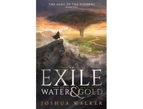 Livro An Exile of Water amp Gold de Joshua Walker (Inglês)