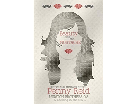 Livro Beauty and the Mustache de Penny Reid (Inglês)