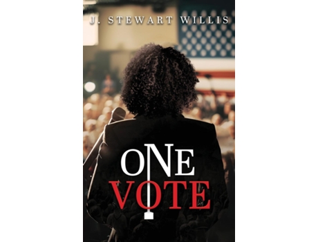 Livro One Vote de J Stewart Willis (Inglês)