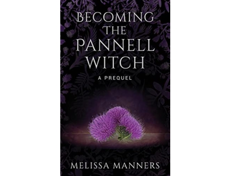Livro Becoming the Pannell Witch A Prequel de Melissa Manners (Inglês)