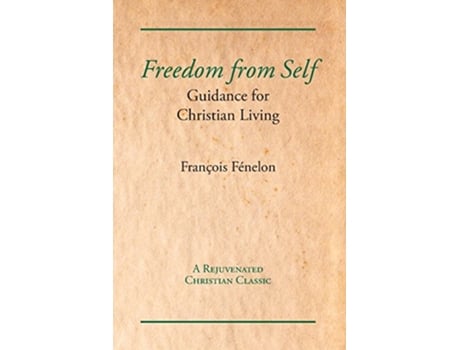 Livro Freedom from Self de Francois Fenelon (Inglês)