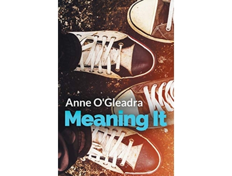Livro Meaning It de Anne OGleadra (Inglês)