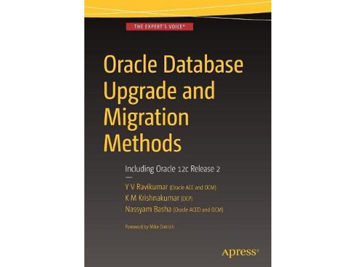 Livro Oracle Database Upgrade and Migration Methods de Y V Ravikumar (Inglês)