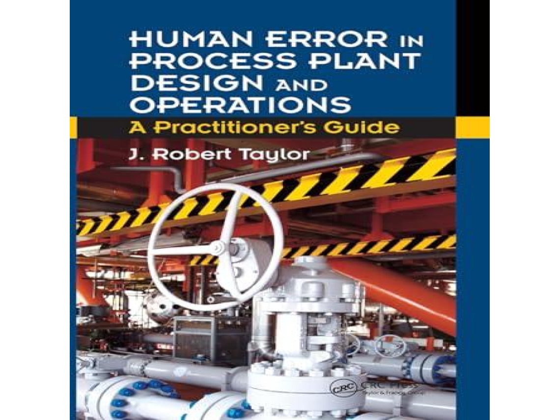 Livro Human Error in Process Plant Design and Operations de J Robert Taylor (Inglês)