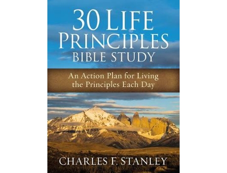 Livro 30 life principles bible study de charles f. stanley (inglês)