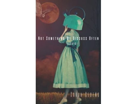 Livro Not Something We Discuss Often de Sarah Cedeño (Inglês)