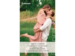 Livro Como Partir Um Coração /A Rapariga Que Nunca Olhara de Aimee Carson (Português)