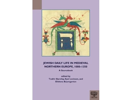 Livro Jewish Daily Life in Medieval Northern Europe, 10801350 de Tzafrir Barzilay, Elisheva Baumgarten et al. (Inglês - Capa Dura)