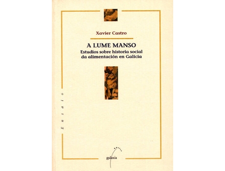 Livro A Lume Manso. Estudios Sobre Historia Social Da Alimentación