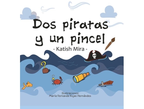 Livro Dos Piratas Y Un Pincel De Katish Mira (inglês)